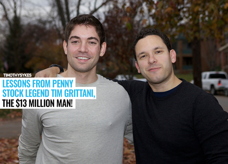 Image for Lessons From Penny Stock Legend Tim Grittani, the $13 Million Man!