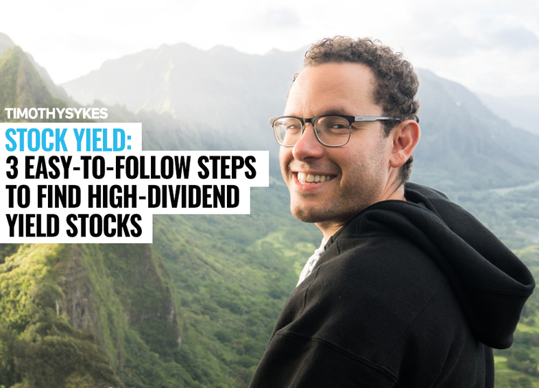 Stock Yield: 3 Easy-to-Follow Steps to Find High-Dividend Yield Stocks Thumbnail