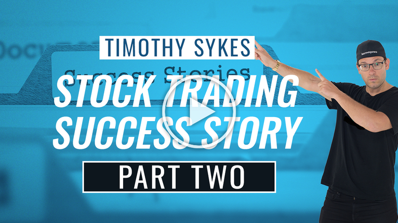 Tim Sykes Stock Trading Success Story: Part Two {VIDEO} Thumbnail