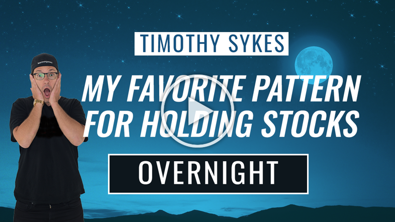 My Favorite Pattern For Holding Stocks Overnight {VIDEO} Thumbnail