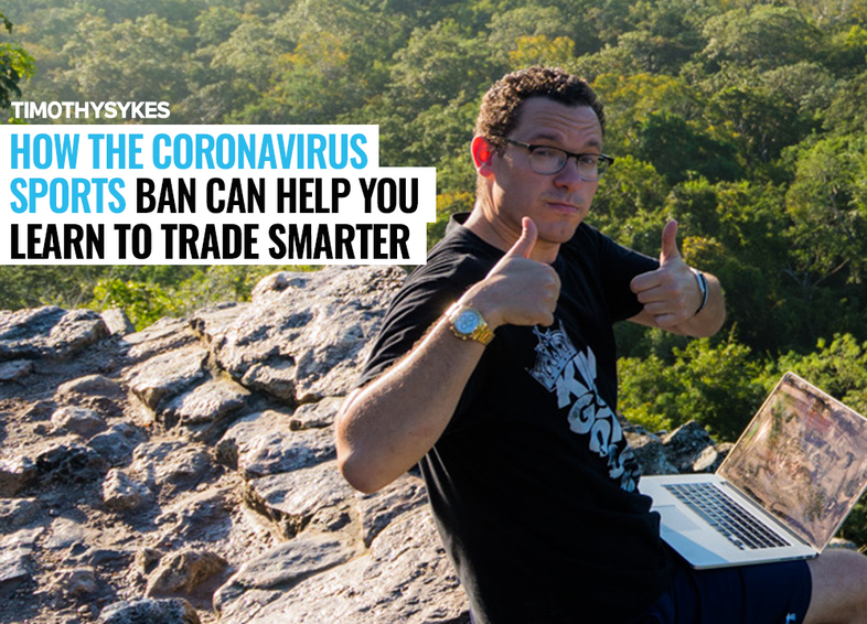 How the Coronavirus Sports Ban Can Help You Learn to Trade Smarter Thumbnail