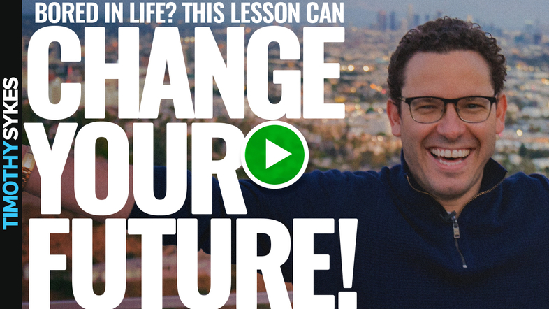 Bored in Life? This Lesson Can Change Your Future! {VIDEO} Thumbnail