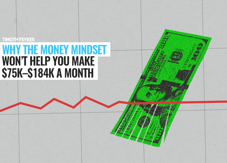 Why the Money Mindset Won’t Help You Make $75K–$184K/m Thumbnail