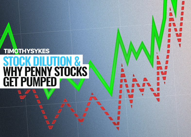 The Dangers of Penny Stock Dilution and Stock Pumps Thumbnail