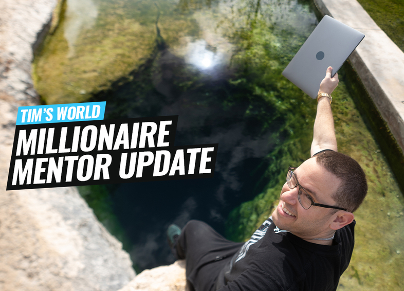Tim’s World: Millionaire Mentor Update Thumbnail