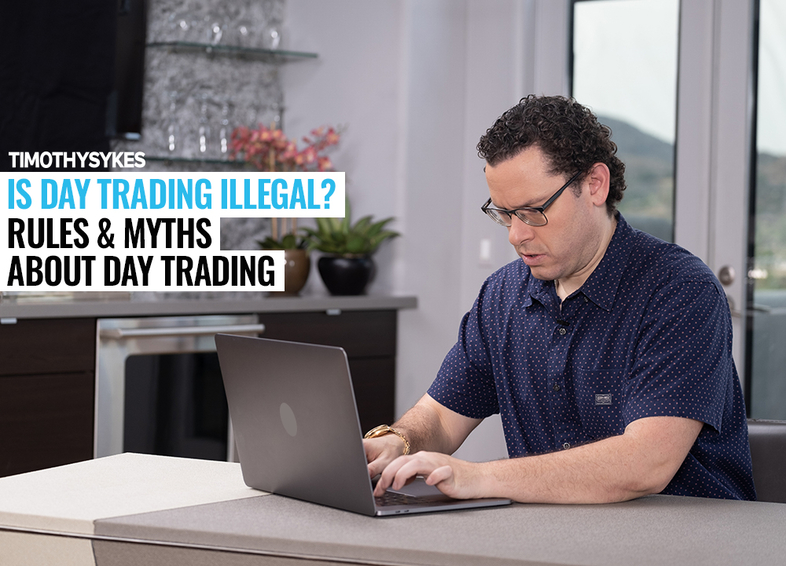 Is Day Trading Illegal? Rules and Myths About Day Trading Thumbnail