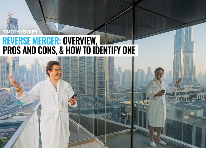 Reverse Merger: Overview, Pros and Cons, &#038; How to Identify One Thumbnail