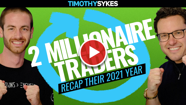 Two Millionaire Traders Recap Their 2021 Year {VIDEO} Thumbnail
