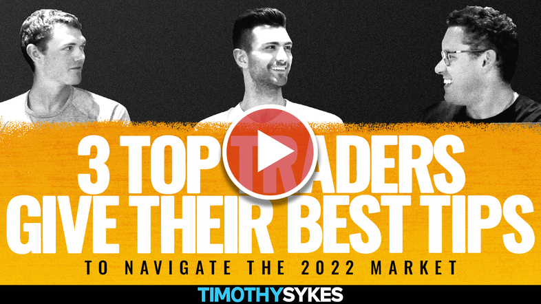 3 Top Traders Give Their Best Tips To Navigate The 2022 Market {VIDEO} Thumbnail