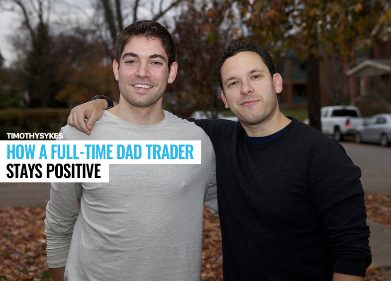 How A Full-Time Dad Trader Stays Positive Thumbnail