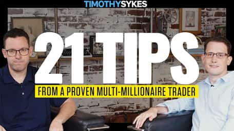Image for 21 Tips From A Proven Multi-Millionaire Trader {VIDEO}