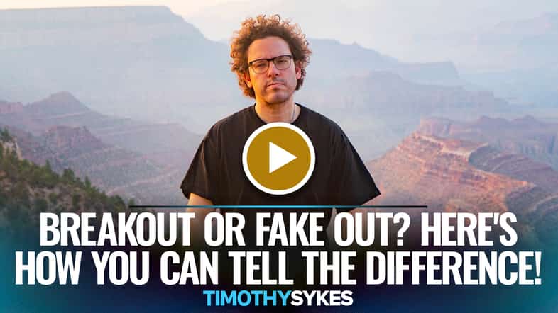 Breakout or Fake Out? Here&#8217;s How You Can Tell the Difference! {VIDEO} Thumbnail