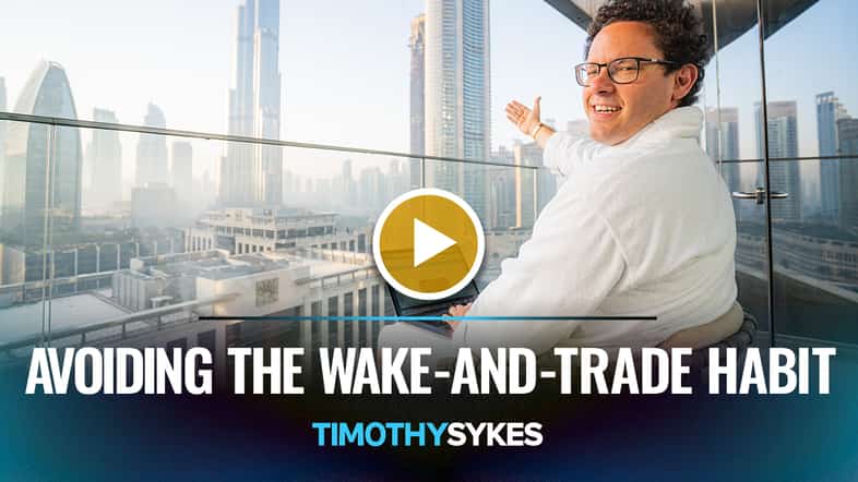 Avoiding the Wake-and-Trade Habit {VIDEO} Thumbnail