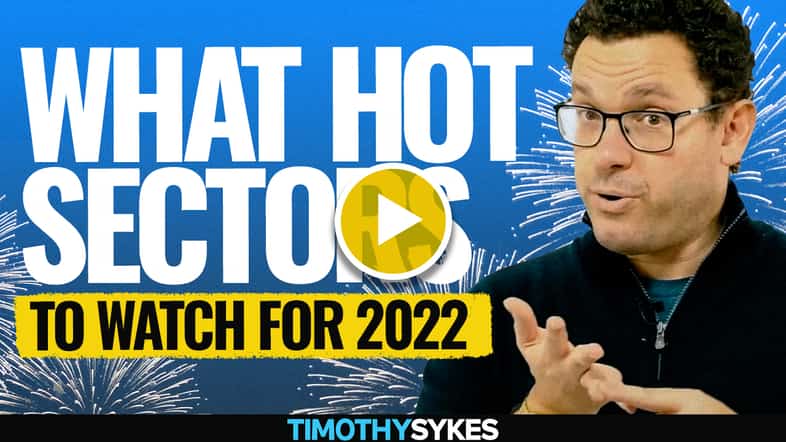 What Hot Sectors To Watch For 2022 {VIDEO} Thumbnail