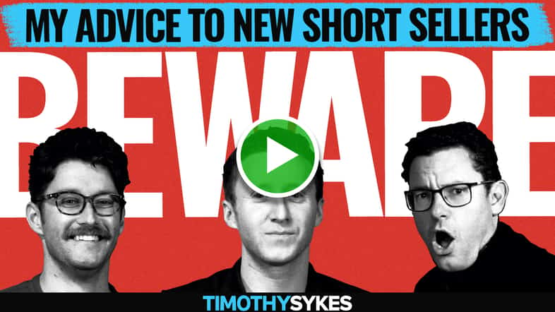 My Advice To New Short Sellers — Beware! {VIDEO} Thumbnail