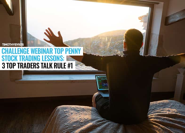 Challenge Webinar Top Penny Stock Trading Lessons: 3 Top Traders Talk Rule #1 Thumbnail