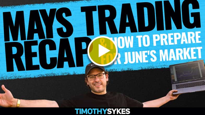 May&#8217;s Trading Recap &#038; How To Prepare For June&#8217;s Market {VIDEO} Thumbnail