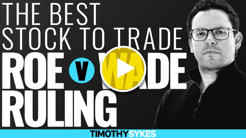The Best Stock To Trade Roe v Wade Ruling {VIDEO} Thumbnail