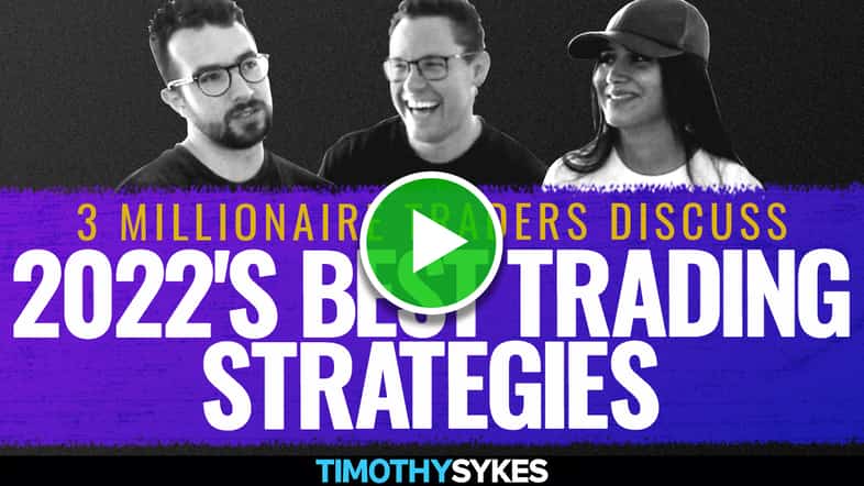 3 Millionaire Traders Discuss 2022&#8217;s Best Trading Strategies {VIDEO} Thumbnail