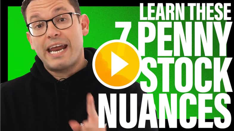 Learn These 7 Penny Stock Nuances {VIDEO} Thumbnail