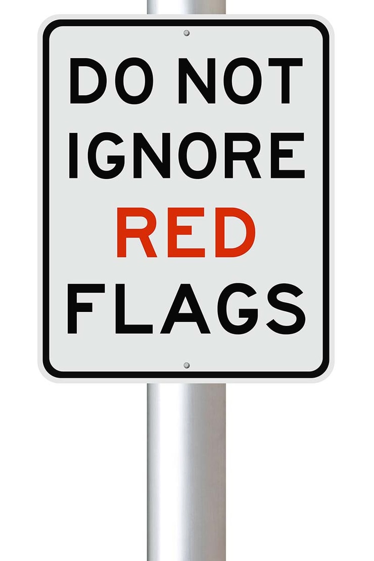 don't ignore red flags
