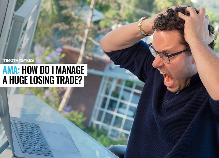 AMA: How Do I Manage A Huge Losing Trade? Thumbnail