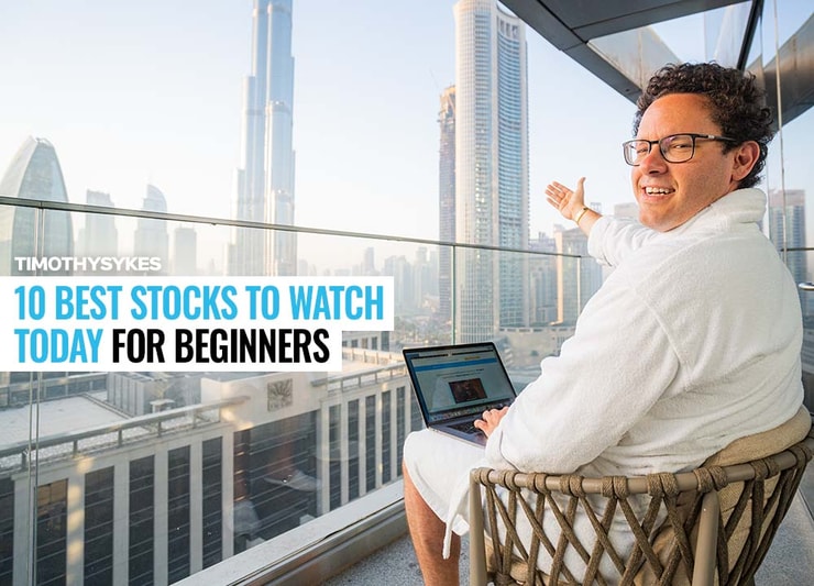 10 Best Stocks To Watch Today for Beginners Thumbnail
