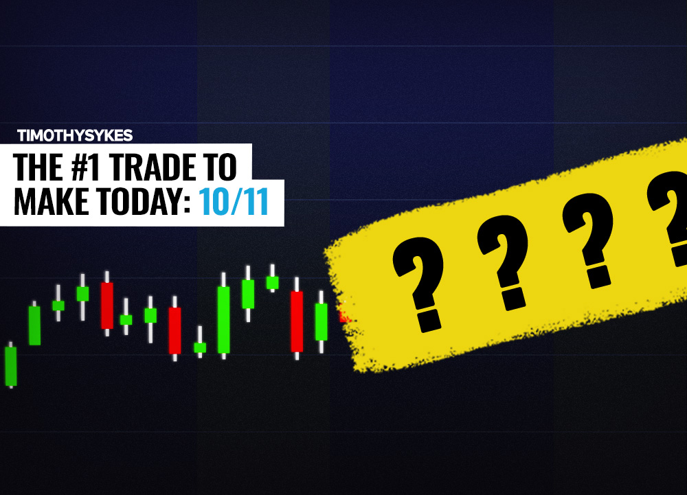Trade Numbers Magazine The #1 Trade To Make Today: 10/11