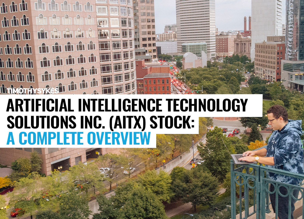 Artificial Intelligence Technology Solutions Inc. (AITX) Stock: A ...